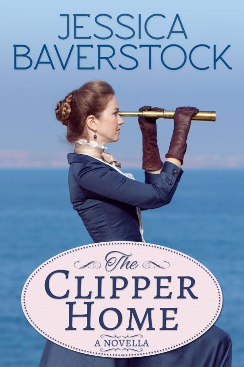 Cover of the book The Clipper Home by Jessica Baverstock, Creative Ark