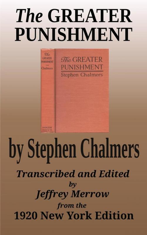 Cover of the book The Greater Punishment by Stephen Chalmers, Tadalique and Company