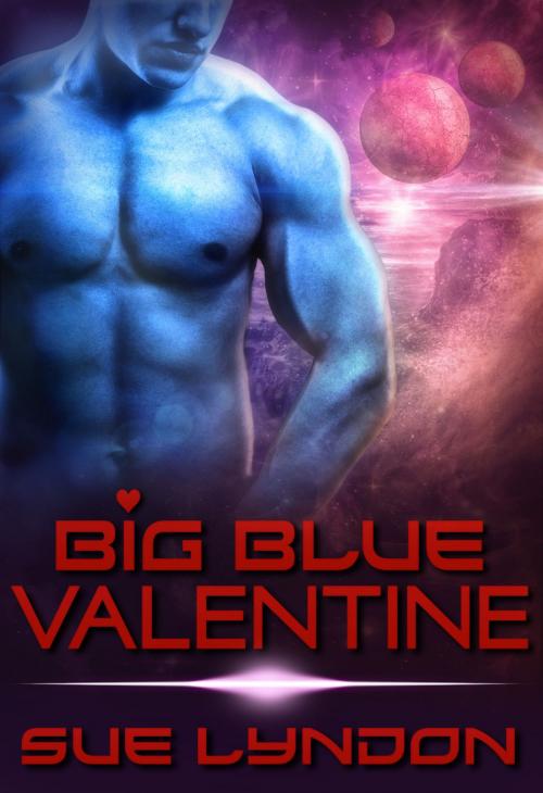 Cover of the book Big Blue Valentine by Sue Lyndon, Sweet Savage Press