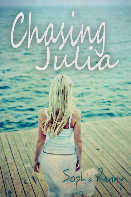 Cover of the book Chasing Julia by Sophia Renny, Sophia Renny