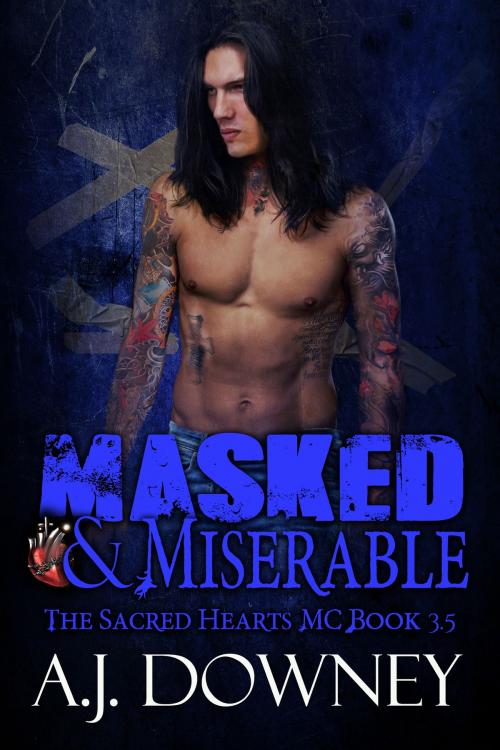 Cover of the book Masked & Miserable by A.J. Downey, Second Circle Press