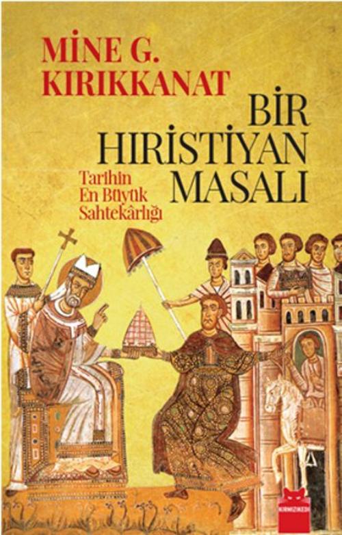 Cover of the book Bir Hıristiyan Masalı by Mine G. Kırıkkanat, Kırmızı Kedi