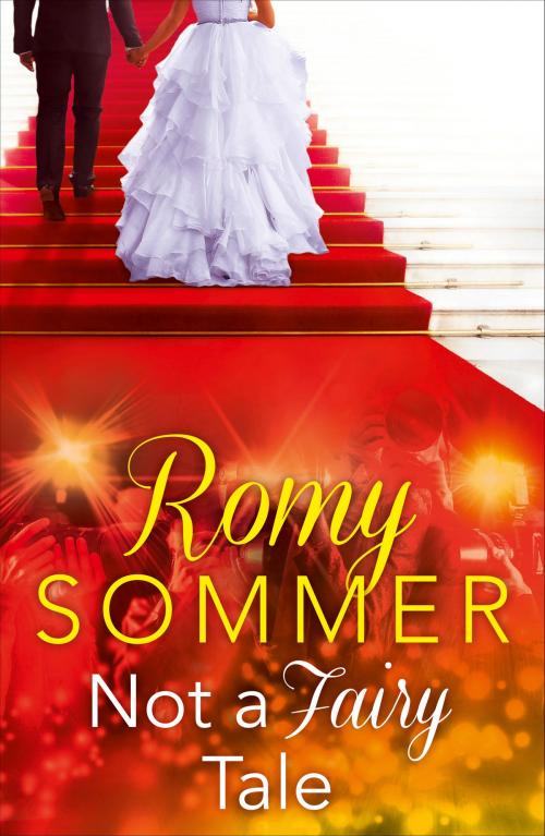 Cover of the book Not a Fairy Tale (The Princes of Westerwald, Book 4) by Romy Sommer, HarperCollins Publishers