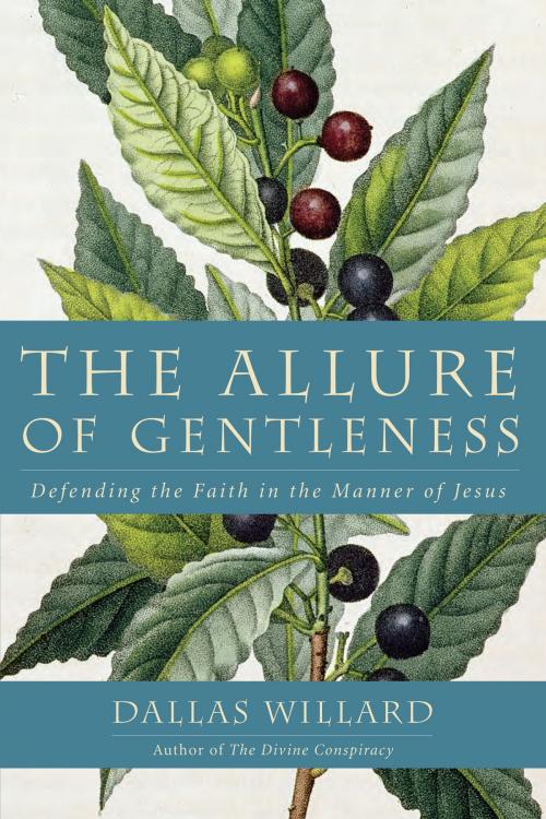 Cover of the book The Allure of Gentleness by Dallas Willard, HarperOne