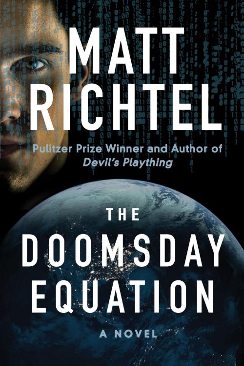 Cover of the book The Doomsday Equation by Matt Richtel, William Morrow Paperbacks