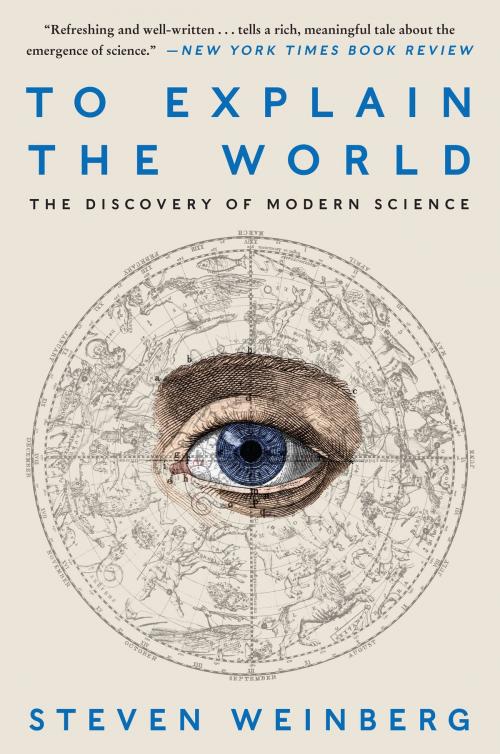 Cover of the book To Explain the World by Steven Weinberg, Harper