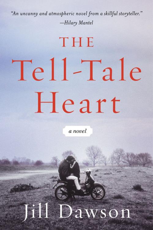 Cover of the book The Tell-Tale Heart by Jill Dawson, Harper Perennial