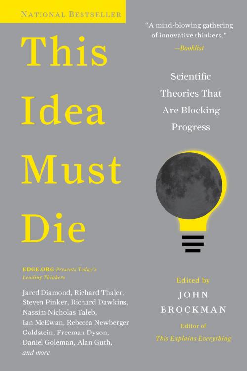 Cover of the book This Idea Must Die by John Brockman, Harper Perennial