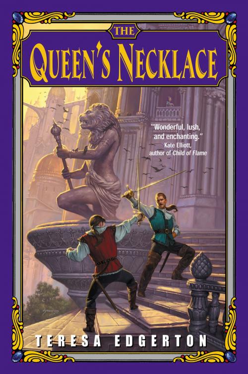Cover of the book The Queen's Necklace by Teresa Edgerton, Harper Voyager