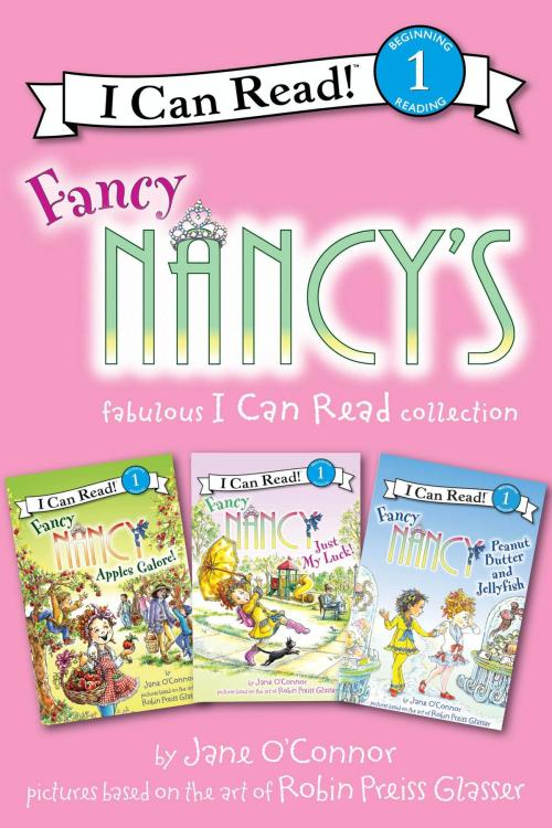 Cover of the book Fancy Nancy's Fabulous I Can Read Collection by Jane O'Connor, HarperFestival