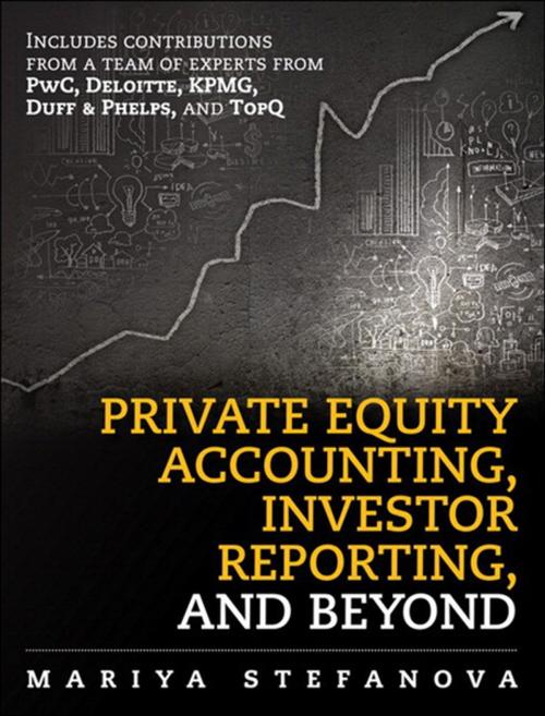 Cover of the book Private Equity Accounting, Investor Reporting, and Beyond by Mariya Stefanova, Pearson Education