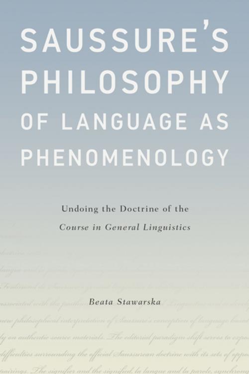 Cover of the book Saussure's Philosophy of Language as Phenomenology by Beata Stawarska, Oxford University Press