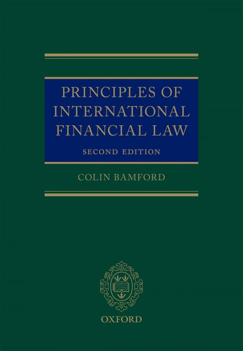 Cover of the book Principles of International Financial Law by Colin Bamford, OUP Oxford
