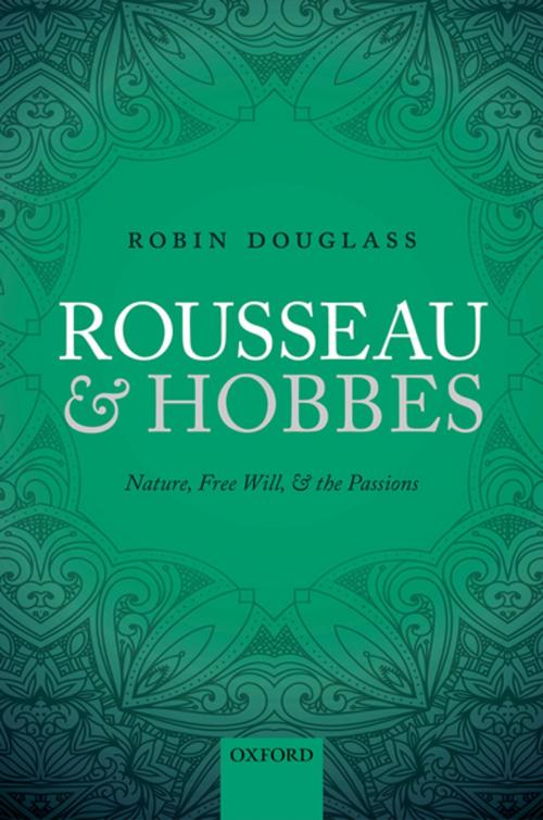 Cover of the book Rousseau and Hobbes by Robin Douglass, OUP Oxford