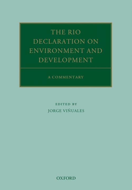 Cover of the book The Rio Declaration on Environment and Development by , OUP Oxford