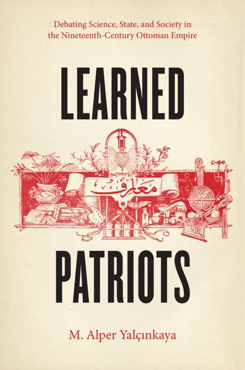 Cover of the book Learned Patriots by M. Alper Yalçinkaya, University of Chicago Press