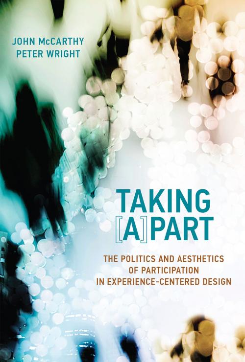 Cover of the book Taking [A]part by John McCarthy, Peter Wright, The MIT Press