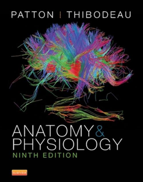 Cover of the book Anatomy and Physiology - E-Book by Kevin T. Patton, PhD, Elsevier Health Sciences