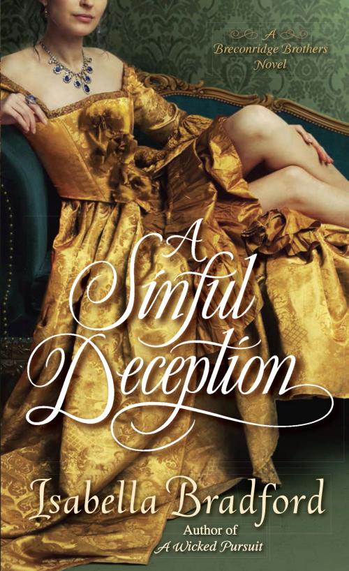 Cover of the book A Sinful Deception by Isabella Bradford, Random House Publishing Group