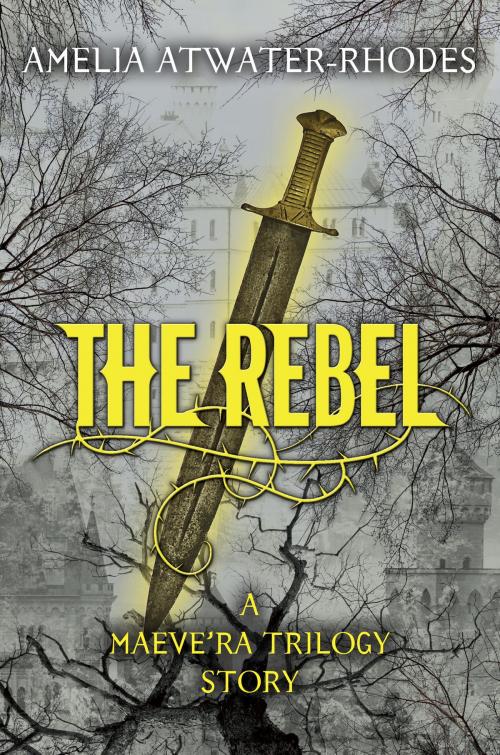 Cover of the book The Rebel by Amelia Atwater-Rhodes, Random House Children's Books