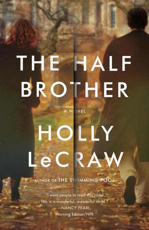 Cover of the book The Half Brother by Holly LeCraw, Knopf Doubleday Publishing Group
