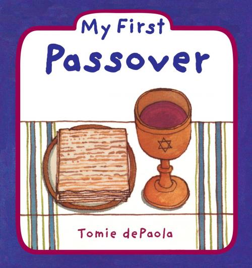 Cover of the book My First Passover by Tomie dePaola, Penguin Young Readers Group