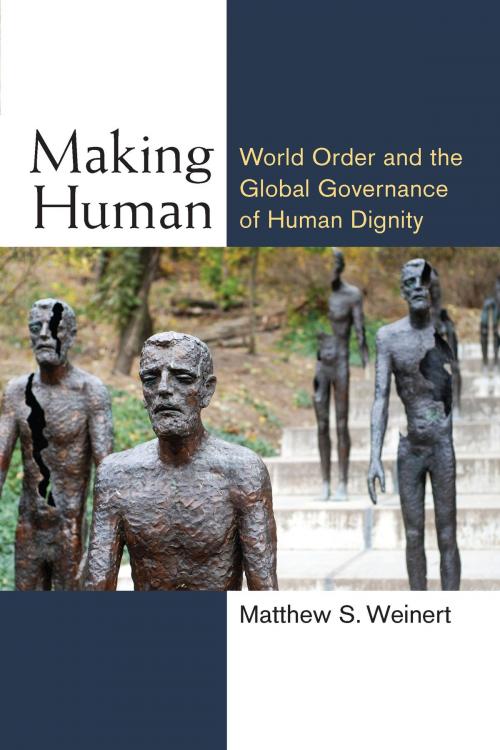 Cover of the book Making Human by Matthew S Weinert, University of Michigan Press