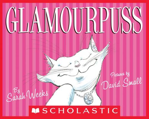 Cover of the book Glamourpuss by Sarah Weeks, Scholastic Inc.