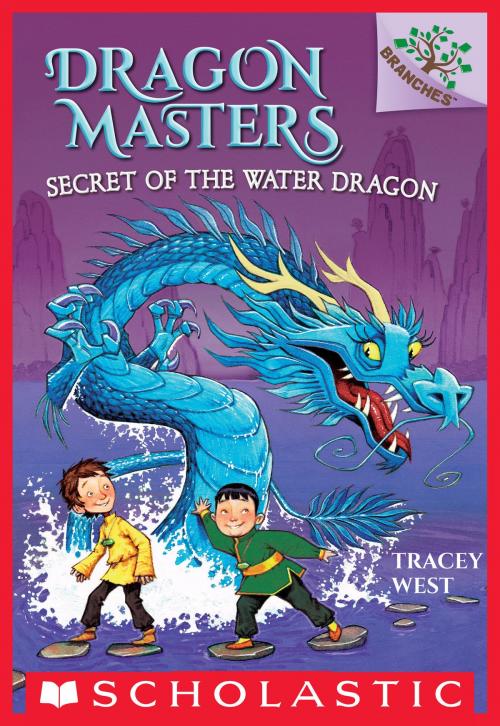 Cover of the book Secret of the Water Dragon: A Branches Book (Dragon Masters #3) by Tracey West, Scholastic Inc.