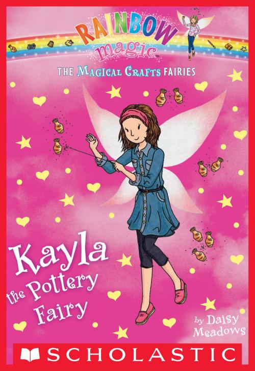 Cover of the book The Magical Crafts Fairies #1: Kayla the Pottery Fairy by Daisy Meadows, Scholastic Inc.
