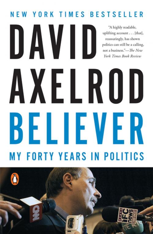 Cover of the book Believer by David Axelrod, Penguin Publishing Group