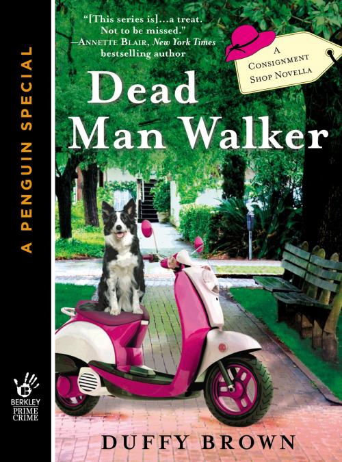 Cover of the book Dead Man Walker by Duffy Brown, Penguin Publishing Group