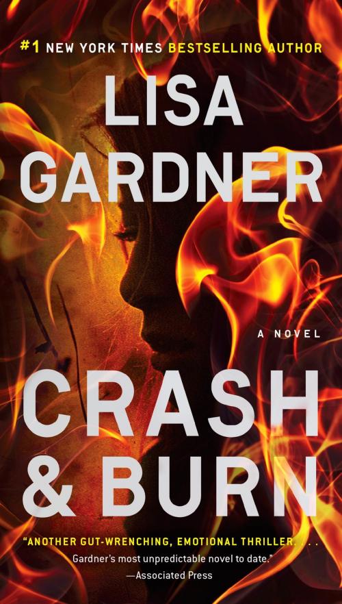 Cover of the book Crash & Burn by Lisa Gardner, Penguin Publishing Group