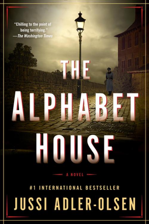 Cover of the book The Alphabet House by Jussi Adler-Olsen, Penguin Publishing Group