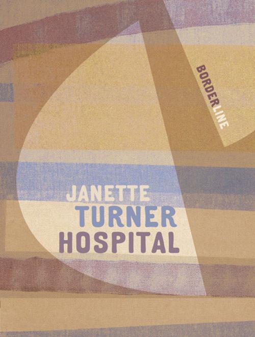Cover of the book Borderline by Janette Turner Hospital, University of Queensland Press