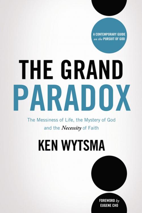 Cover of the book The Grand Paradox by Ken Wytsma, Thomas Nelson