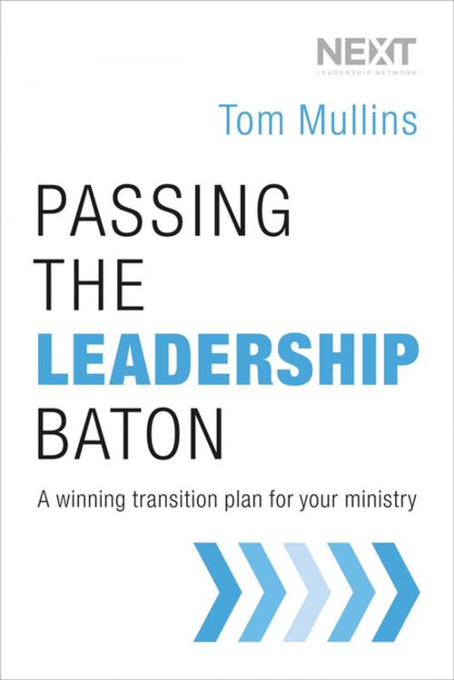 Cover of the book Passing the Leadership Baton by Tom Dale Mullins, Thomas Nelson