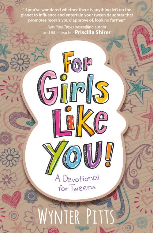 Cover of the book For Girls Like You by Wynter Pitts, Harvest House Publishers