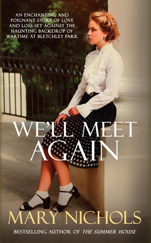 Cover of the book We'll Meet Again by Mary Nichols, Allison & Busby