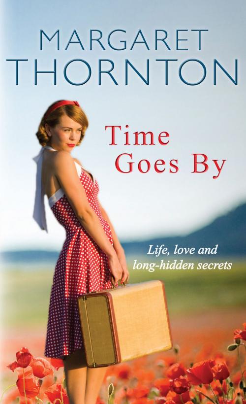 Cover of the book Time Goes By by Margaret Thornton, Allison & Busby