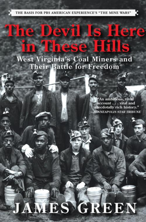 Cover of the book The Devil Is Here in These Hills by James Green, Grove Atlantic