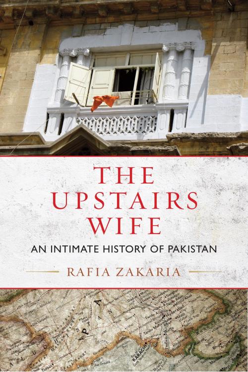 Cover of the book The Upstairs Wife by Rafia Zakaria, Beacon Press
