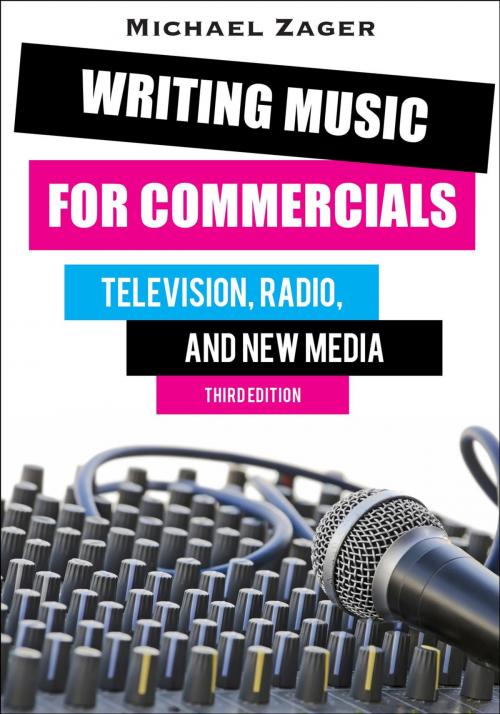 Cover of the book Writing Music for Commercials by Michael Zager, Rowman & Littlefield Publishers