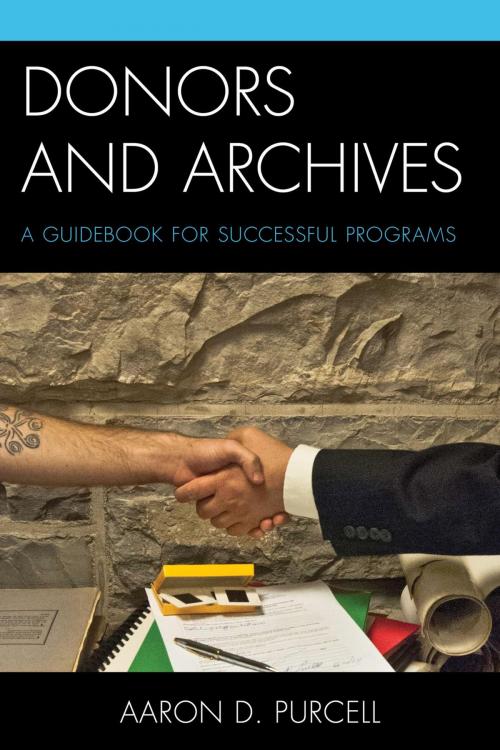 Cover of the book Donors and Archives by Aaron D. Purcell, Rowman & Littlefield Publishers