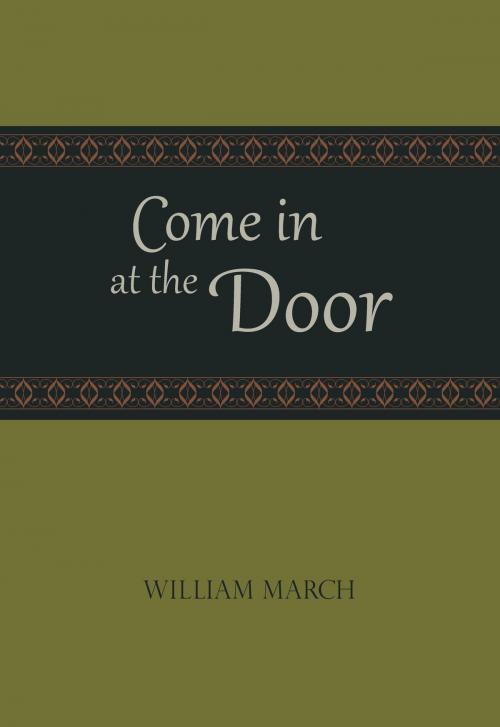 Cover of the book Come in at the Door by William March, University of Alabama Press