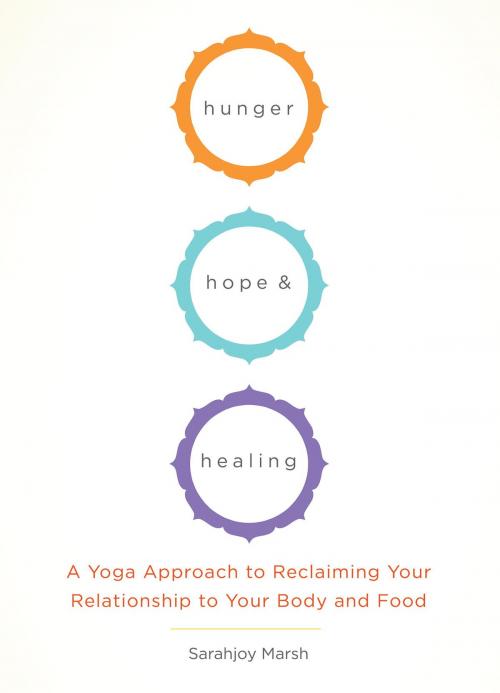 Cover of the book Hunger, Hope, and Healing by Sarahjoy Marsh, Shambhala