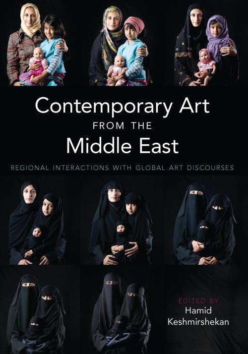 Cover of the book Contemporary Art from the Middle East by , Bloomsbury Publishing