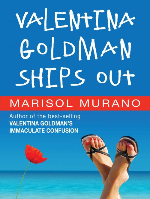 Cover of the book Valentina Goldman Ships Out by Marisol Murano, Hipso Media
