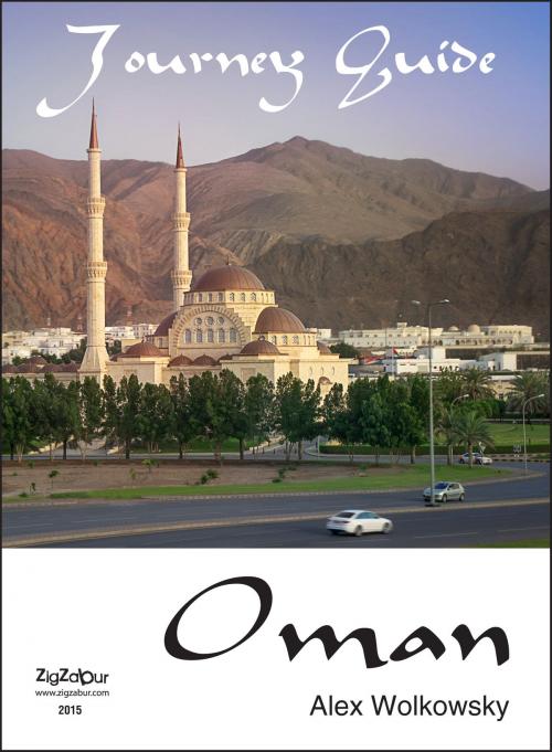 Cover of the book Oman by Alex Wolkowsky, Zigzabur North America LLC