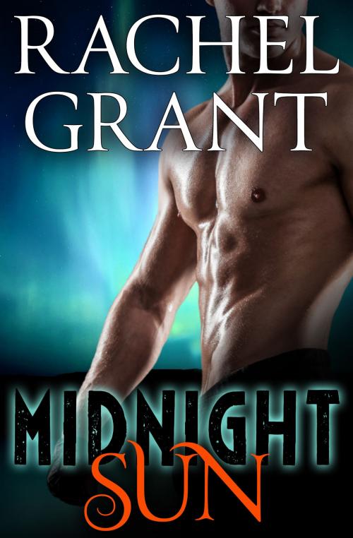 Cover of the book Midnight Sun by Rachel Grant, Janus Publishing